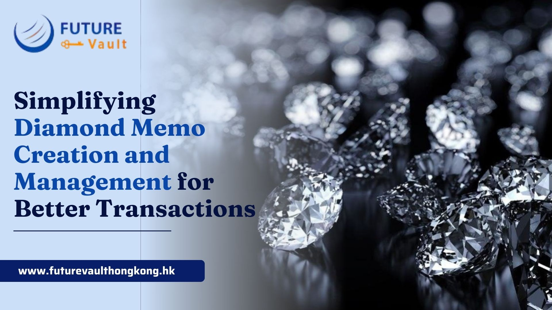 Simplifying Diamond Memo Creation and Management for Better Transactions